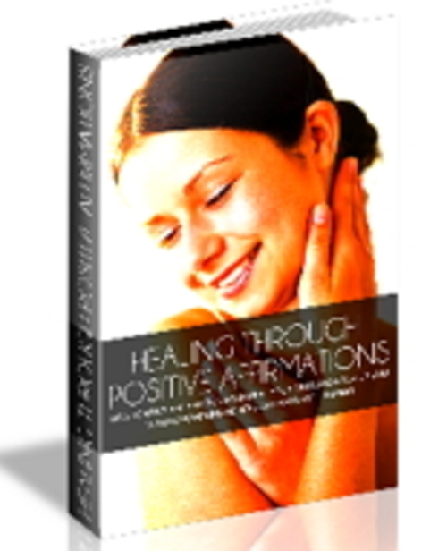Product picture Healing Through Positive Affirmations Master Resale Rights
