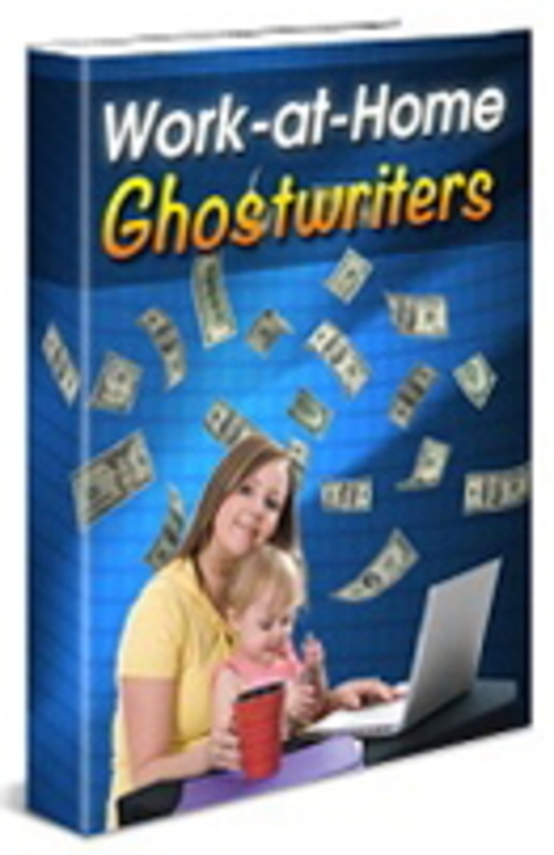 Product picture Work At Home Ghostwriters