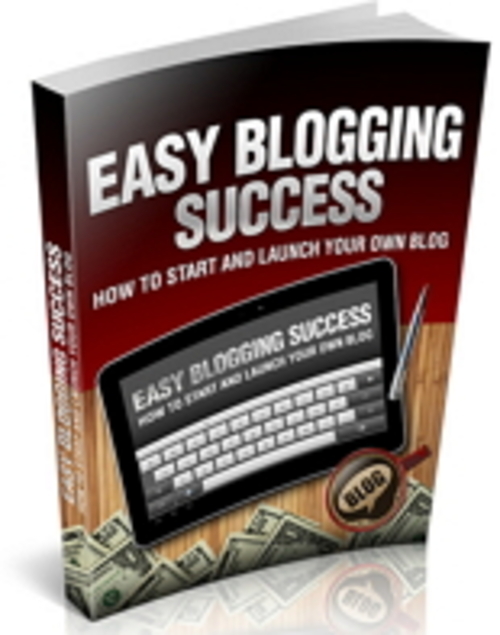 Product picture Easy Blogging Success MRR/Giveaway Rights 