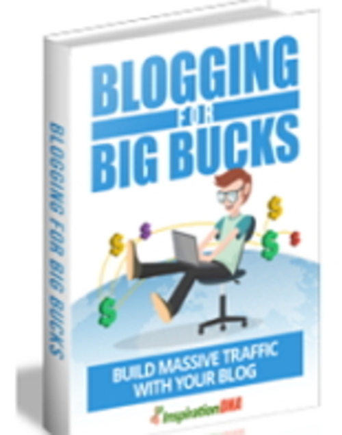 Product picture Blogging For Big Bucks, Master Resale Rights